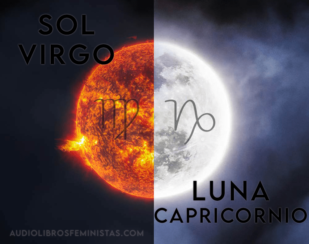 Sol Virgo y Luna&nbsp;Capricornio