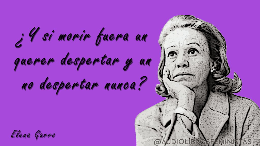 Frases de «Los recuerdos del porvenir» de Elena Garro