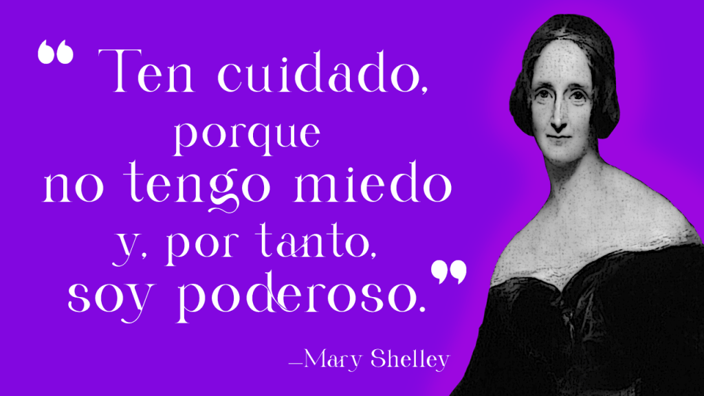 Frases de «Frankenstein o el moderno Prometeo» de Mary&nbsp;Shelley