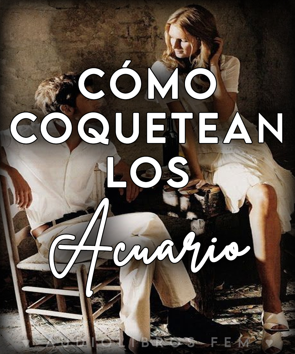 ¿Cómo coquetean los&nbsp;Acuario?