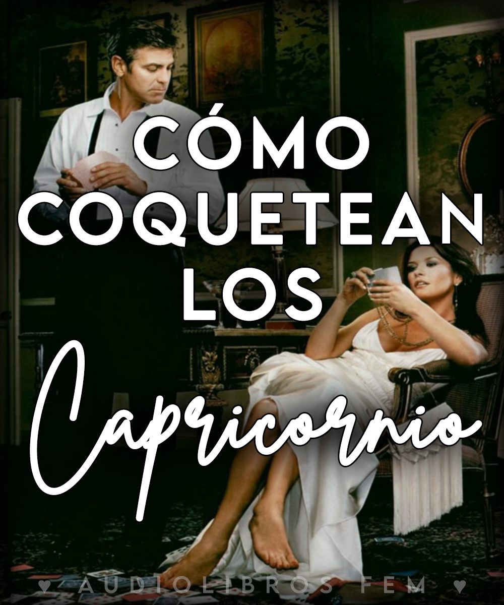 ¿Cómo coquetean los&nbsp;Capricornio?
